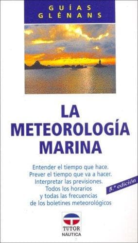 Meteorologia Marina, La - Guias Glenans
